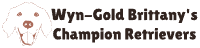 Wyn-Gold Brittany's Champion Retrievers